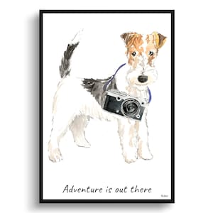 Adventure is out there Wire Haired Fox terrier dog print illustration. Framed & un-framed wall art options. Personalised name.