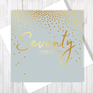 Happy 70th Birthday Card With Gold Foiling