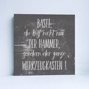 Holzbild Geschenk zum Vatertag Papa du bist nicht nur der Hammer, sondern der ganze Werkzeugkasten. Bild Schild Holz Baba Name Bild 3