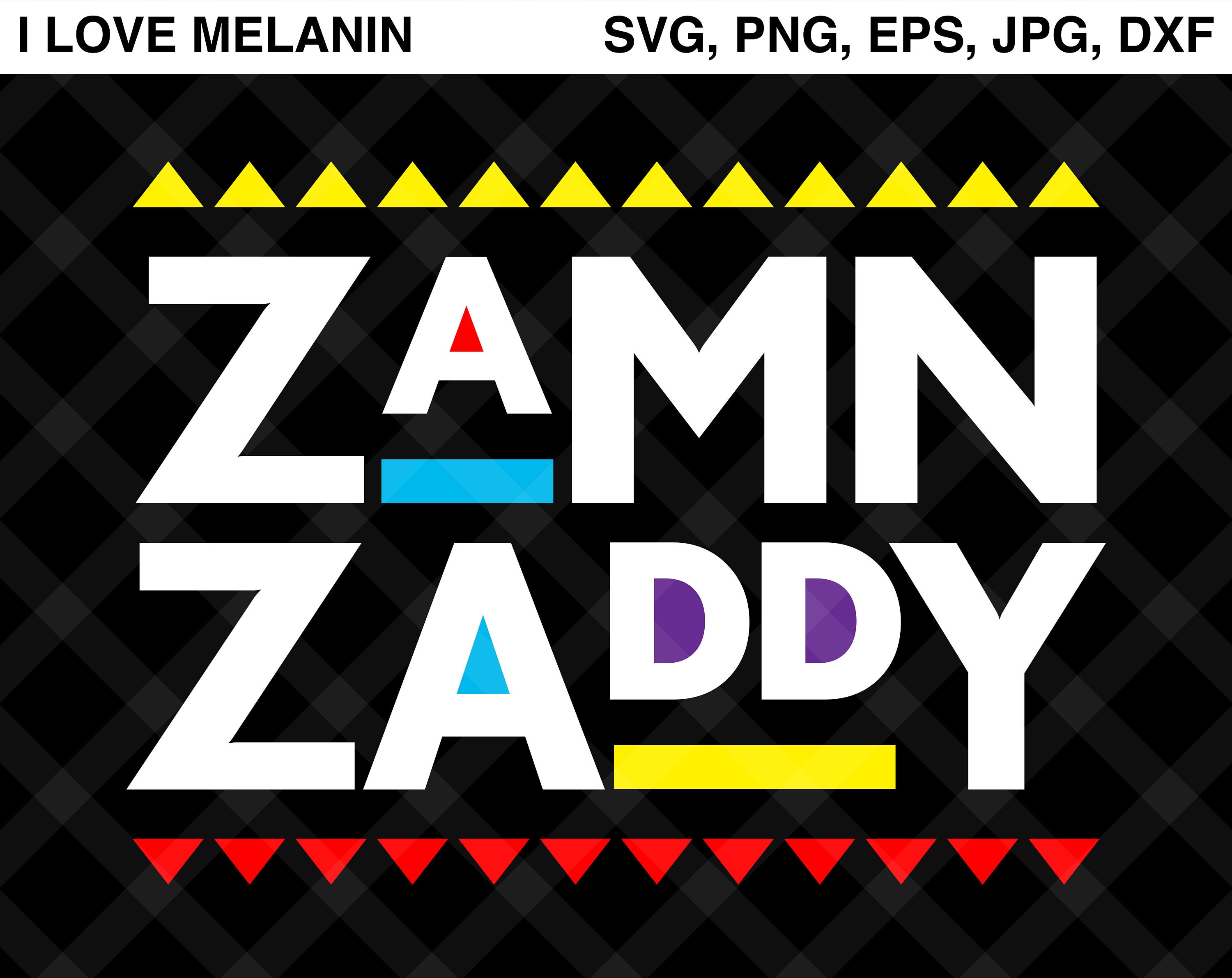 Download Zamn Zaddy SVG Vector Png Eps Jpg Dxf Silhouette Cricut | Etsy