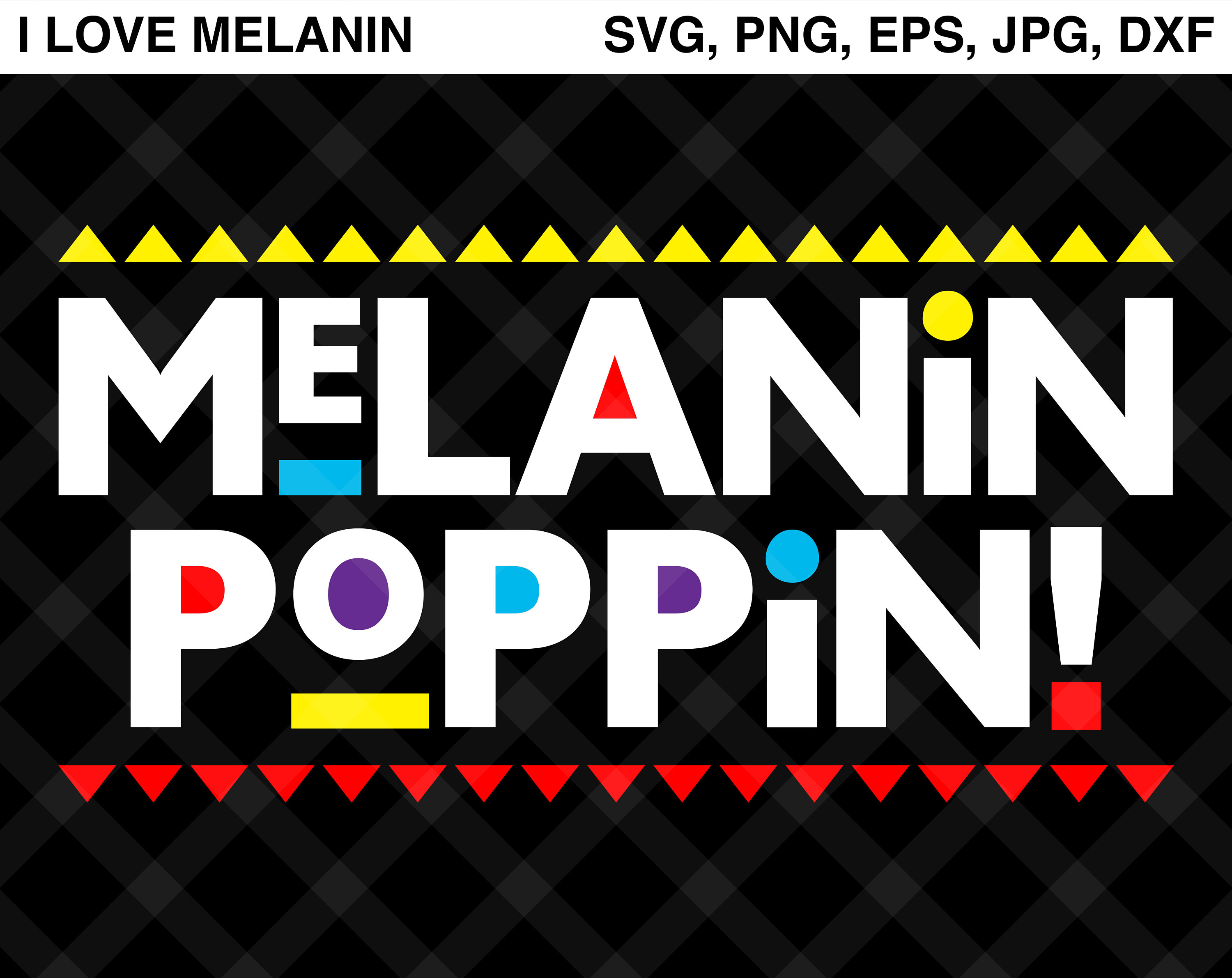 Download Melanin Poppin SVG Vector Png Eps Jpg Dxf Silhouette ...