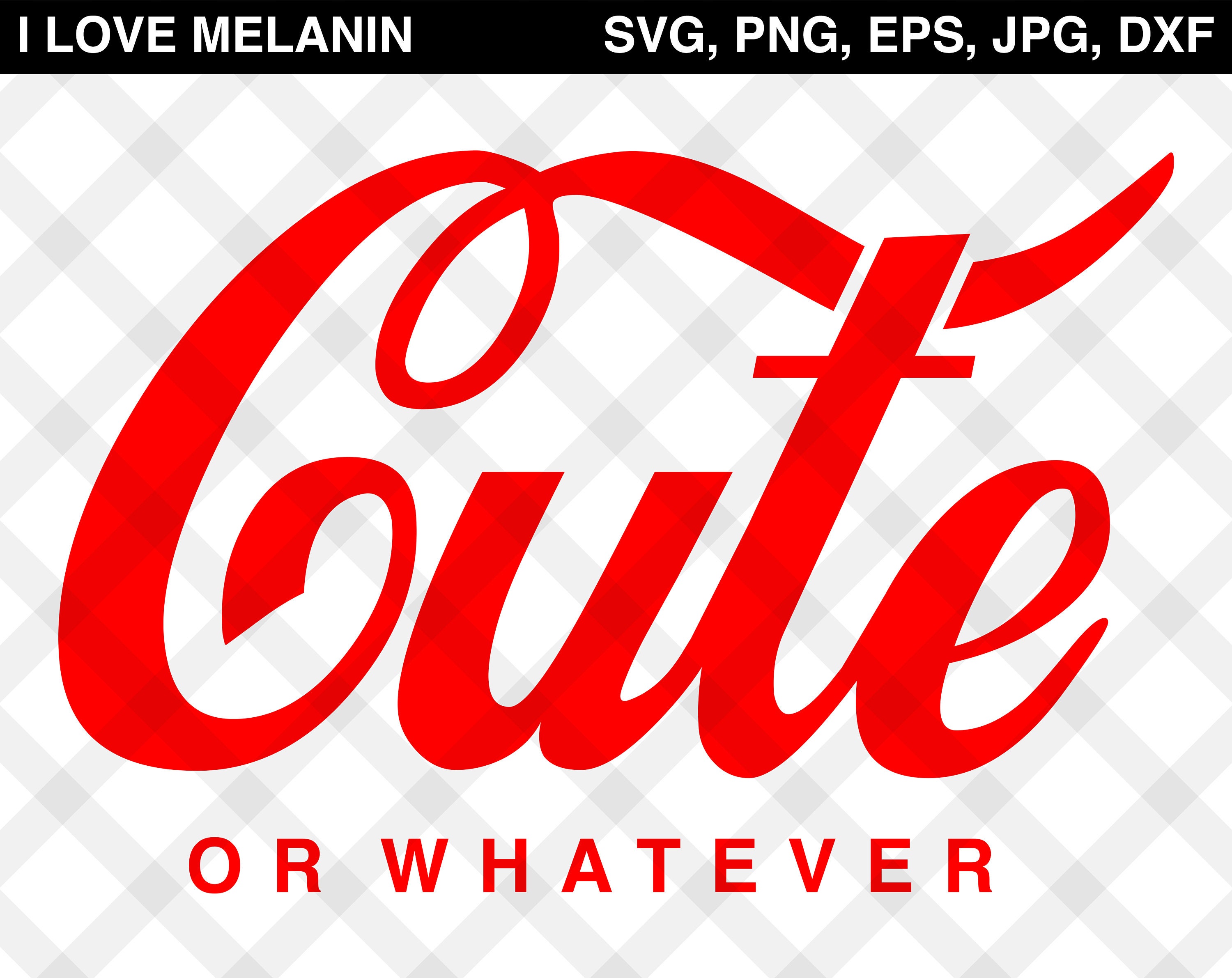 Cute Or Whatever SVG Vector Png Eps Jpg Dxf Silhouette Etsy