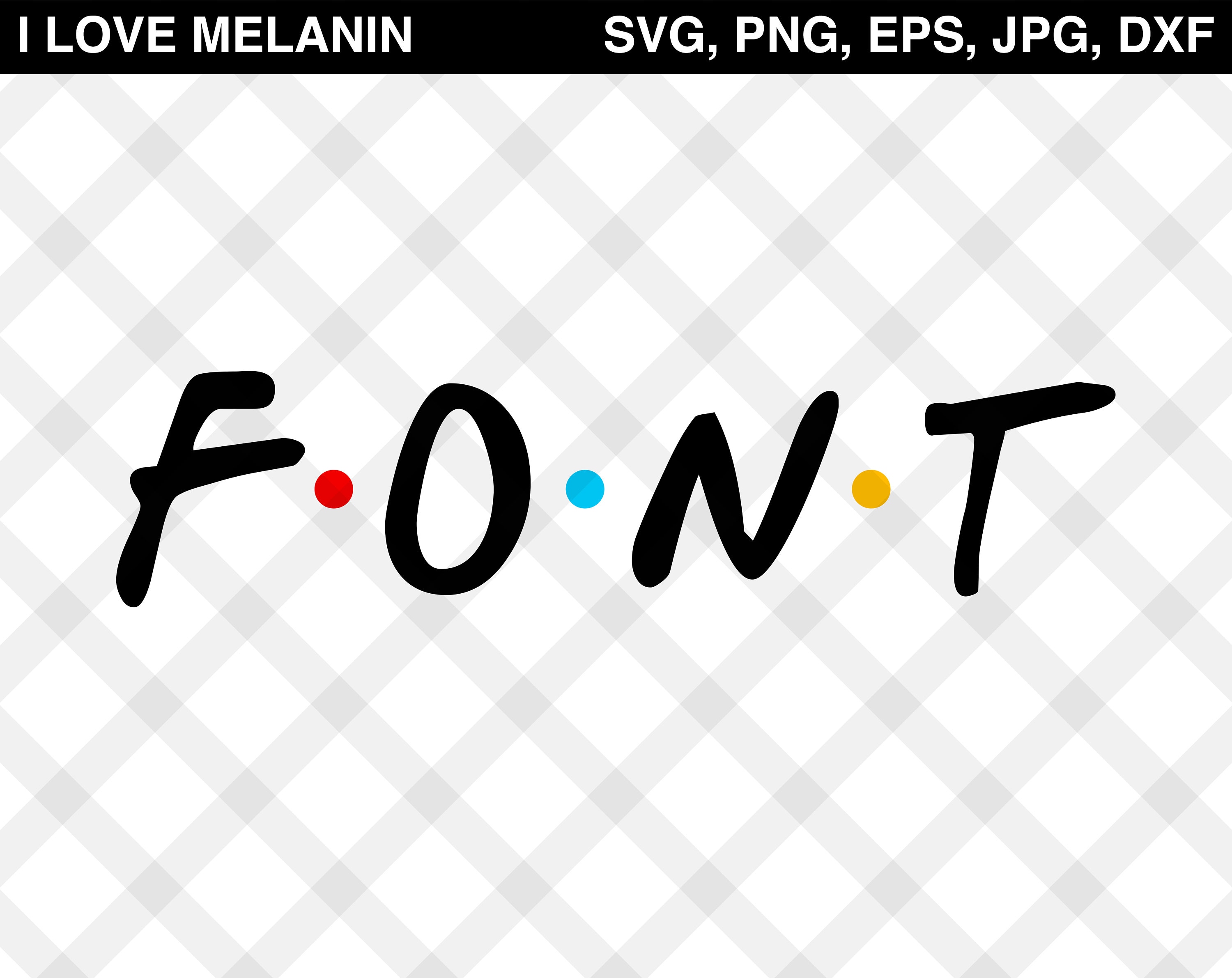 Download Friends Font SVG Vector Alphabet Set Png Eps Jpg Dxf | Etsy