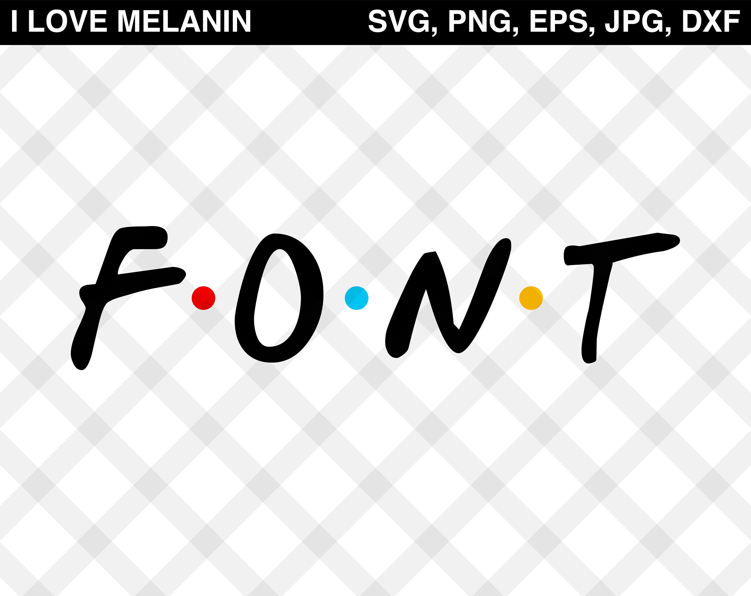 Friends Font SVG Vector Alphabet Set Png Eps Jpg Dxf | Etsy