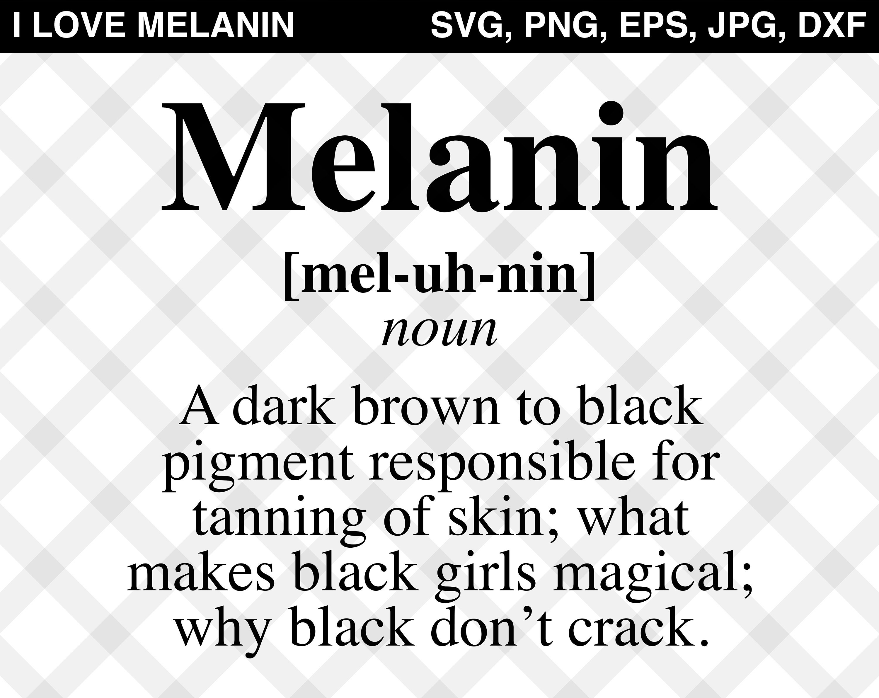 Download Melanin Definition SVG Vector Png Eps Jpg Dxf Silhouette | Etsy