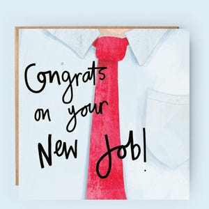 Félicitations pour votre nouvel emploi | Chemise et cravate | Carte de départ | Nouvel emploi | Encouragements | Je pense à vous | Félicitations