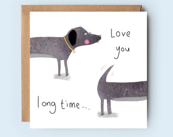 Je t'aime depuis longtemps | Carte de chien de saucisse | Carte d'anniversaire | Carte de Saint Valentin | Carte d'amour | Yay carte | Pour lui | Pour elle | Toutes nos félicitations