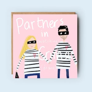 Partners in Crime | Partners bij het kijken naar misdaaddrama | Valentijn | Liefdeskaart | Jubileum | Valentijnskaart | Liefde | Voor hem | Voor haar