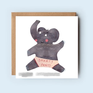 Carte de félicitations | Bravo | Pantalon Smarty | Nouvel emploi | Vous avez réussi la carte éléphant | Pour lui | pour elle | Enfants | Carte de fin d'études