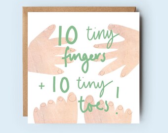 Ten tiny fingers and ten tiny toes | New Baby | Baby Boy | Unisex | Green | New Parents | Yay Card | For Her | Children | Congratulations