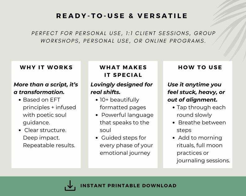 Highlights why the script works and what makes it unique: poetic soul guidance, beautifully formatted pages, and clear structure. Encourages use during emotional lows, with slow tapping and deep breathing between rounds.