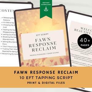 Puede incluir: Descarga digital de un guion de EFT titulado "Fawn Response Reclaim" para complacer a la gente y dar en exceso. El diseño incluye una pancarta verde de "Descarga instantánea" y un gráfico de "Más de 40 páginas". Archivos imprimibles y digitales.