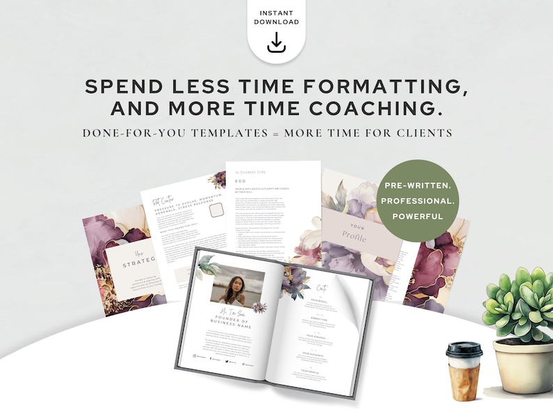 Sales image highlighting the ease of using this Human Design report Canva template. Features pre-designed pages like Welcome, Strategy, Profile, and Authority with modern, feminine design. Ideal for coaches ready to streamline client sessions and look professional.