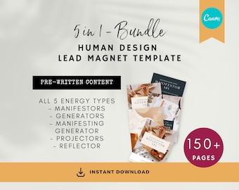 Op de afbeelding: Een digitale bundel getiteld "5 in 1 - Bundle" met de tekst "Human Design Lead Magnet Template". De afbeelding bevat een stapel papieren met de tekst "Manifestor 101" en "Reflector 101". De bundel bevat voorgeschreven inhoud voor alle 5 energietypes. De afbeelding bevat ook het Canva-logo.
