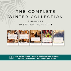 May include: The Complete Winter Collection includes 5 bundles and 50 EFT tapping scripts. Five individual covers display titles like Tap Through Holiday Stress, Thanksgiving Peace, Christmas Party Anxiety, Family & Close Friends, and New Year's Eve Anxiety.