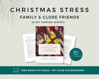Op de afbeelding: Een digitale gids getiteld Christmas Stress: Family & Close Friends met 10 EFT-tappingscripts. Het document bevat in totaal 84 pagina's, inclusief een bonus van 37 pagina's met een EFT-gids voor beginners. De cover toont een cadeau op een houten tafel.