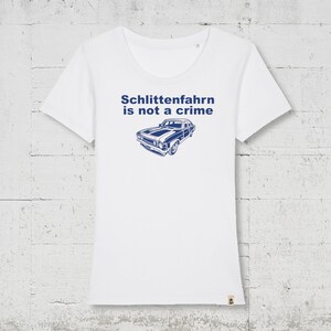 Sledding is not a crime | HLP T-Shirt Women organic - vegan - fairwear