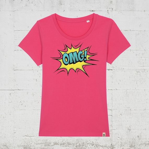 OMG! | Bio T-Shirt Women -  organic. vegan. fair. Comic T-Shirt, Sprechblase, Oh My God!, OMG!, 100% Bio Baumwolle, T-Shirt Mädels Frauen