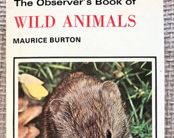 The Observer’s Book of Wild Animals. Vintage hardback collectible illustrated pocket reference book.