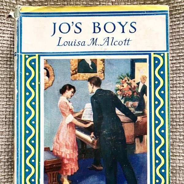 Jo’s Boys by Louisa M. Alcott. Vintage Hardback Book.