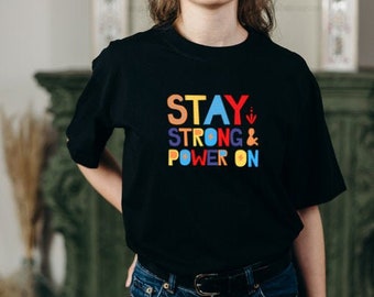 Motivation Stay Strong & Power on Short-Sleeve Unisex T-Shirt