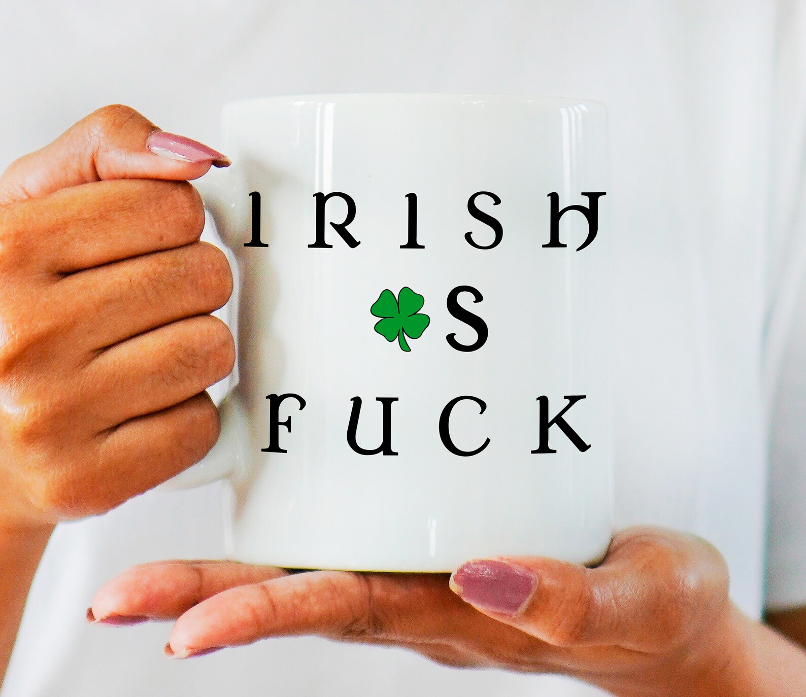 Irish As Fuck Mug Irish Af Mug Funny Irish Gifts Ireland Etsy