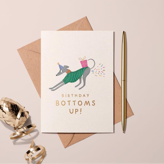 Funny Dog Birthday Card – Bottoms Up Whippet / Sighthound with Gold Foil