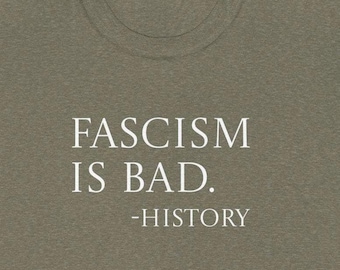 Anti-Fascism T-Shirt Resist Fascism Protest Tee  Unisex Political Activist Shirt  Social Justice Graphic Top History Lover Gift
