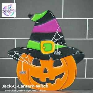 May include: A wooden jack-o'-lantern sign attachment featuring a bright orange pumpkin with a carved face and a black witch hat. The hat has a lime green band, a yellow buckle, and white spiderweb patterns with two small gray spiders attached.