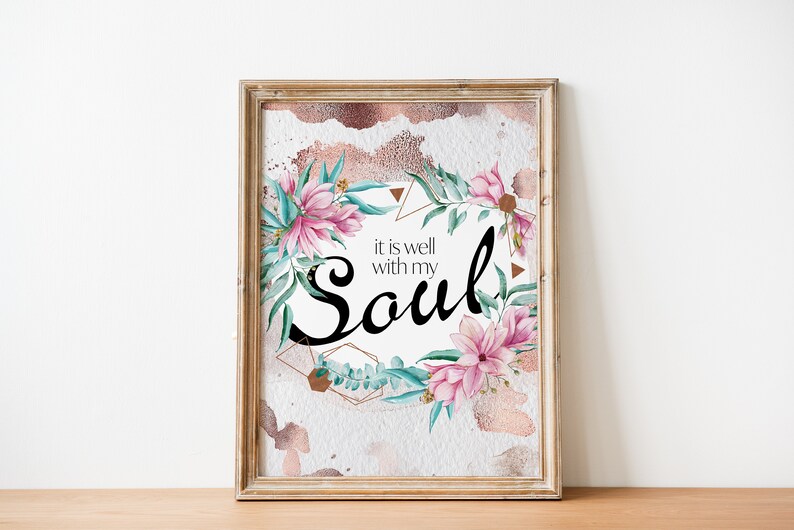 It is Well With My Soul Wall Artfloral Wall Arthome Wall Etsy