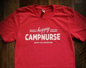 Unisex Happy CAMP NURSE Tee- Mens and Ladies