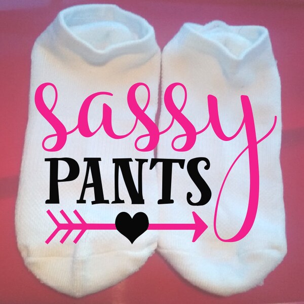 Sassy Pants - Fun Socks - Lucky Socks - Custom Socks - Gift Socks  ** NOT VINYL **