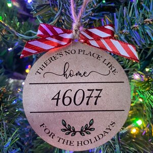 There&#39;s no place like home for holidays zip code ornament