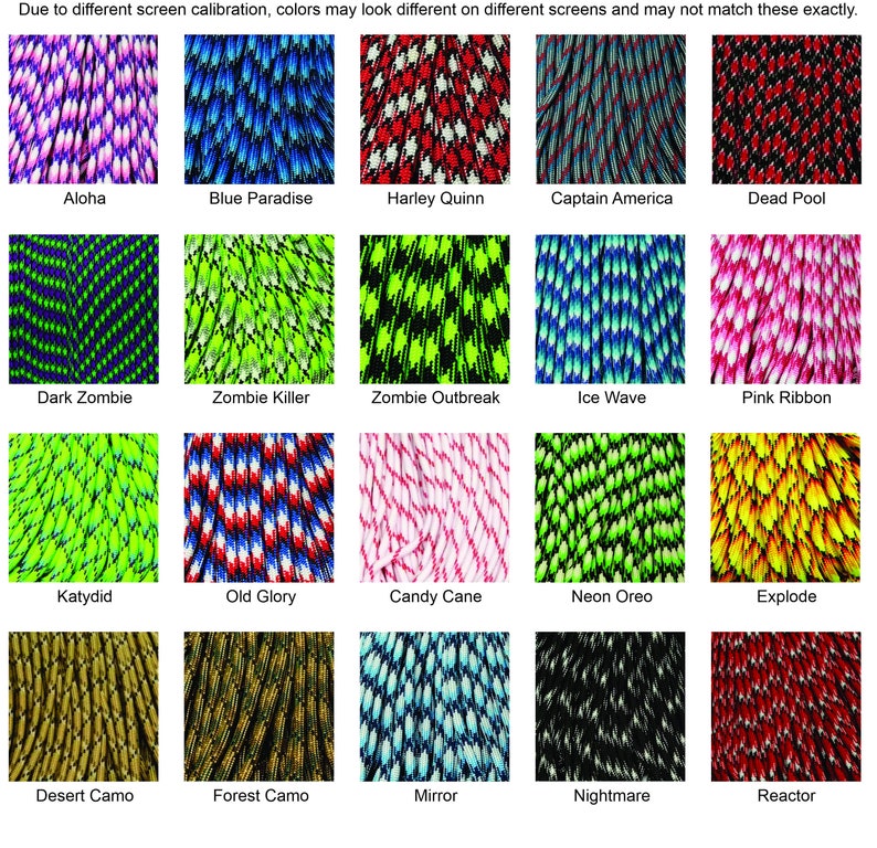 May include: A collection of 15 different paracord designs, each with a unique color combination and pattern. The designs include "Aloha", "Blue Paradise", "Harley Quinn", "Captain America", "Dead Pool", "Dark Zombie", "Zombie Killer", "Zombie Outbreak", "Ice Wave", "Pink Ribbon", "Katydid", "Old Glory", "Candy Cane", "Neon Oreo", "Explode", "Desert Camo", "Forest Camo", "Mirror", "Nightmare", and "Reactor".