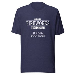 Official Fireworks Technician Shirt Official Fireworks Technician Shirt