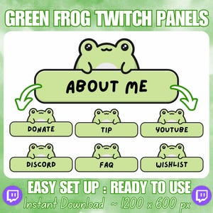 130 Simple Green Frog Twitch Stream Panels; About Me, Donate, Rules, FAQ, Discord, Youtube, Kick, uwu, owo, Socials, Patreon, Throne