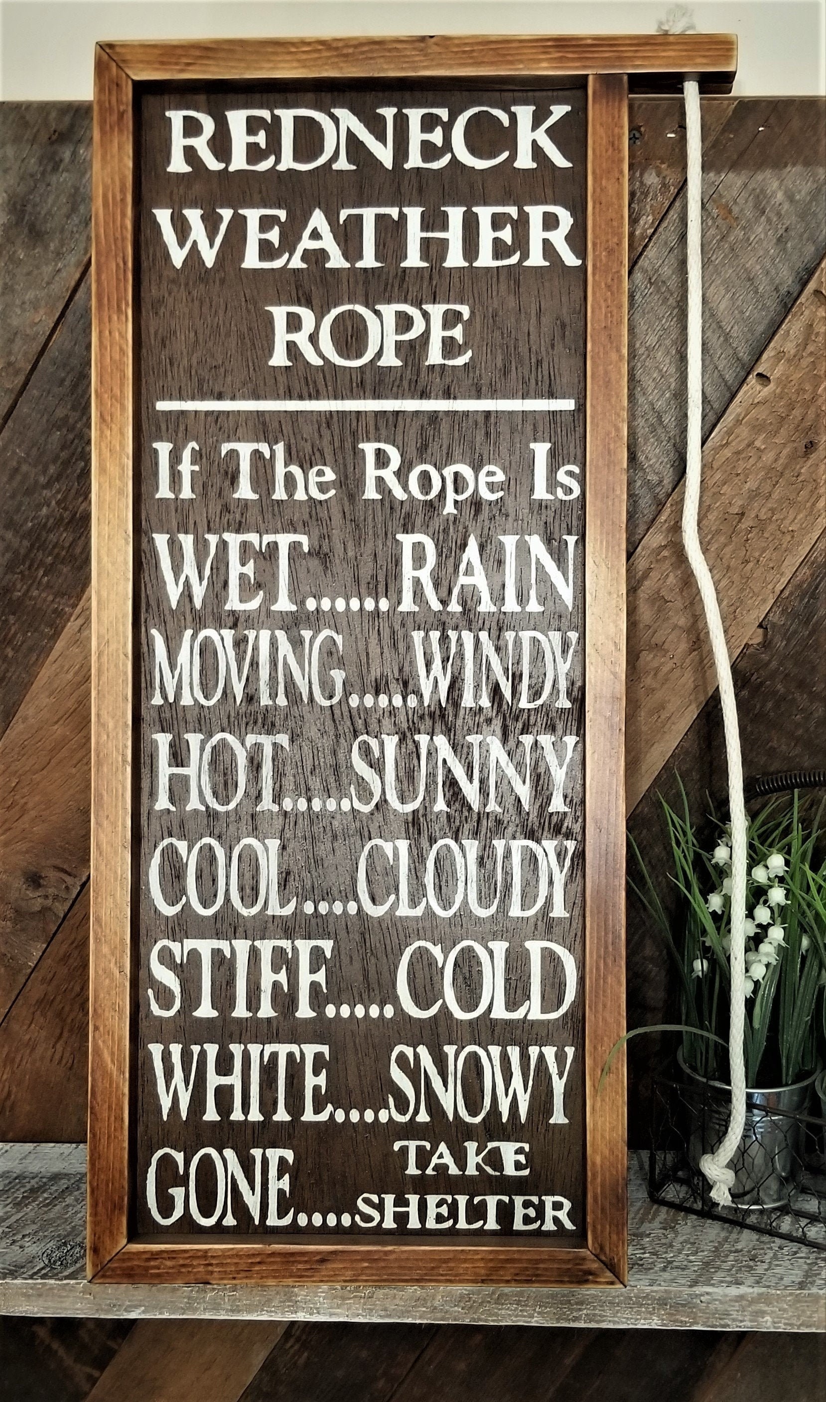 Redneck Weather Rope Rustic Decor Funny Sign Gift - Etsy