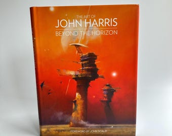 The Art of John Harris: Beyond the Horizon, Hardcover - 2014