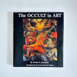 The Occult in Art by Owen S. Rachleff, 1990 image 1
