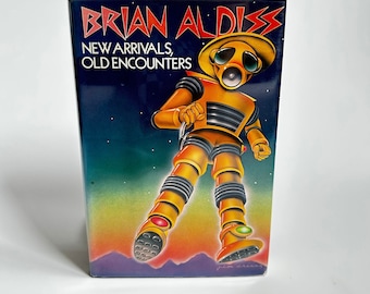 New Arrivals, Old Encounters by Brian Aldiss 1979 FIRST EDITION HARDCOVER