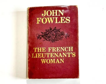 The French Lieutenants Woman by John Fowles first edition / third printing January - 1970