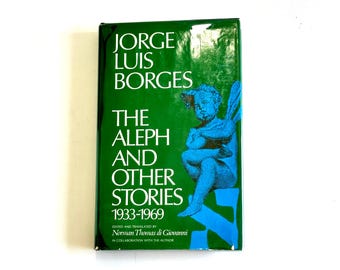 The Aleph And Other Stories 1933-1969, Jorge Luis Borges - 1970