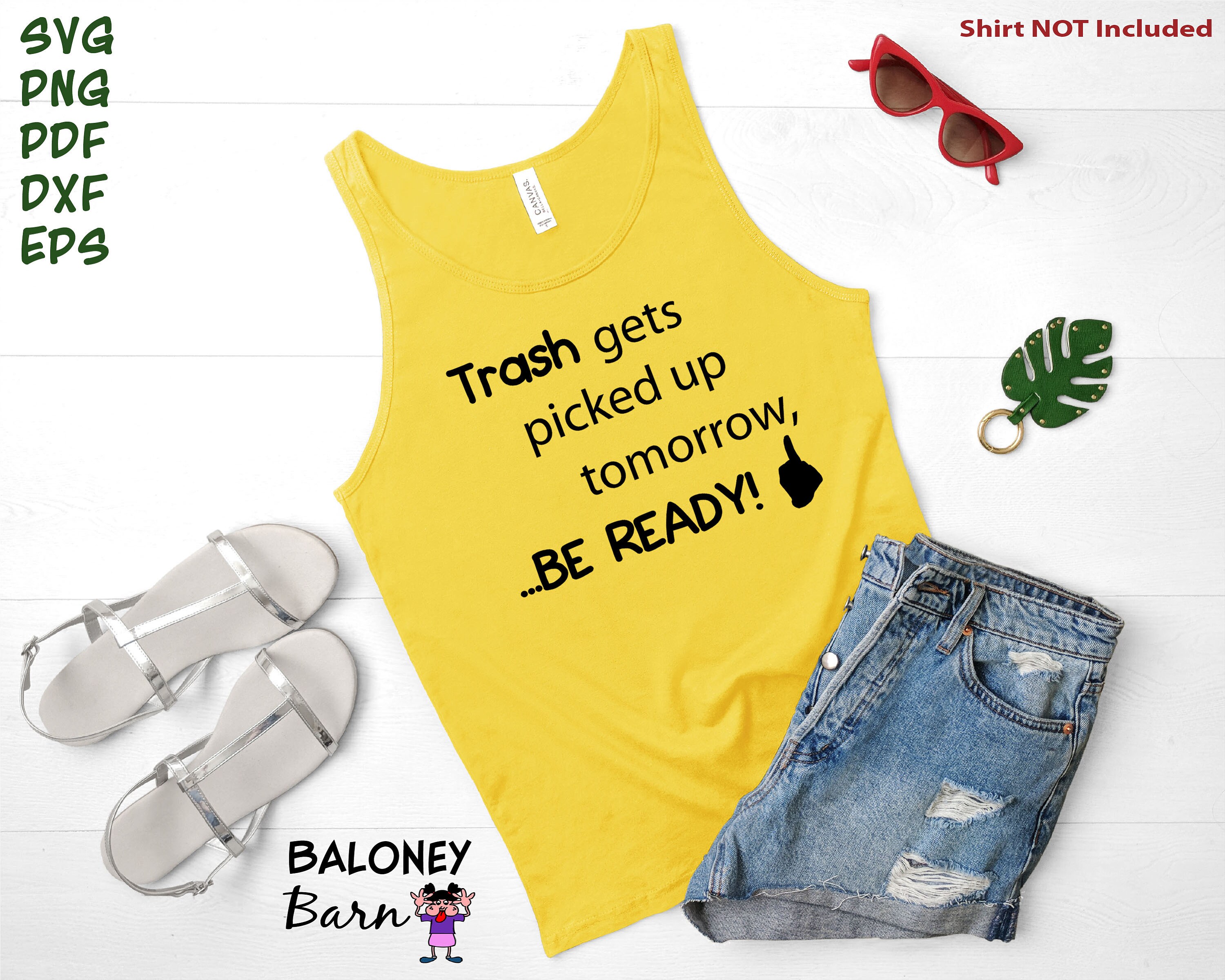 Trash Gets Picked Up Tomorrow SVG Garbage Quote Sarcastic Etsy