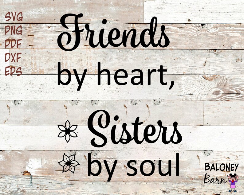 Download Friends By Heart SVG Sisters By Soul Sisters Bonded Best ...