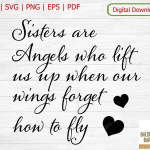 Las hermanas son ángeles SVG, Cómo volar, Amor fraternal, Unión entre hermanos, Mejores amigas, BFF para siempre, Almohada decorativa, Taza de vaso, Descarga digital