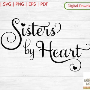 Schwestern von Herzen SVG, Schwesterliebe, verbundene Aufkleber, beste Freunde, BFF für immer, Geschenk für Schwester, Geburtstagsgeschenk für sie, digitaler Download