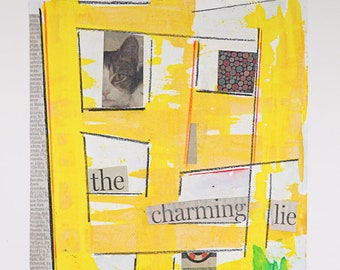 The Charming Lie. Original art - Mixed media with collage elements on Strathmore Heavyweight Mixed Media paper.