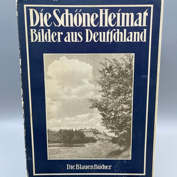 Vintage Die Schone Heimat German History and Pictorial Book