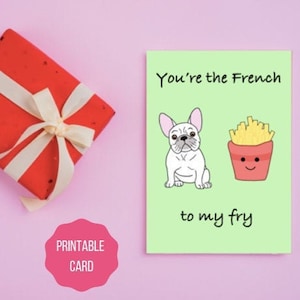 Cartão de Dia dos Namorados You're The French To My Fry, Cartão de Dia dos Namorados para impressão, Cartão de Dia dos Namorados Digital (para amigos, irmãos, parceiros)