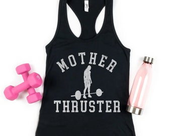 Funny Women's Workout Tank Top, Mother Thruster Gym Shirt, Motivational Barbell Weightlifting Crossfit Racerback Tank, Fitness Gift for Her